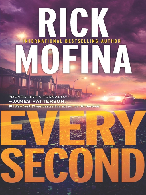 Title details for Every Second by Rick Mofina - Wait list